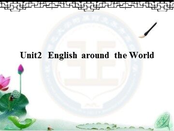 Unit 2 English around the world