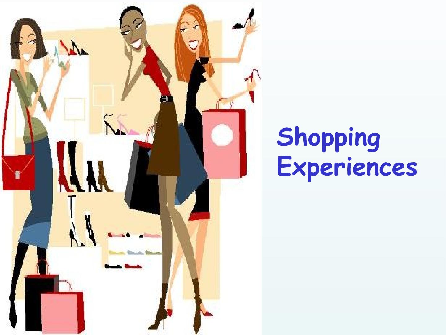 Shopping Experiences_课件1