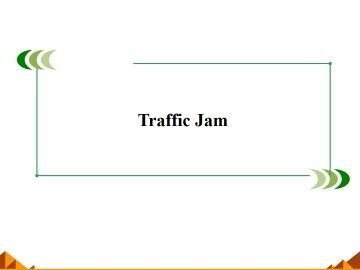 Traffic Jam_课件3