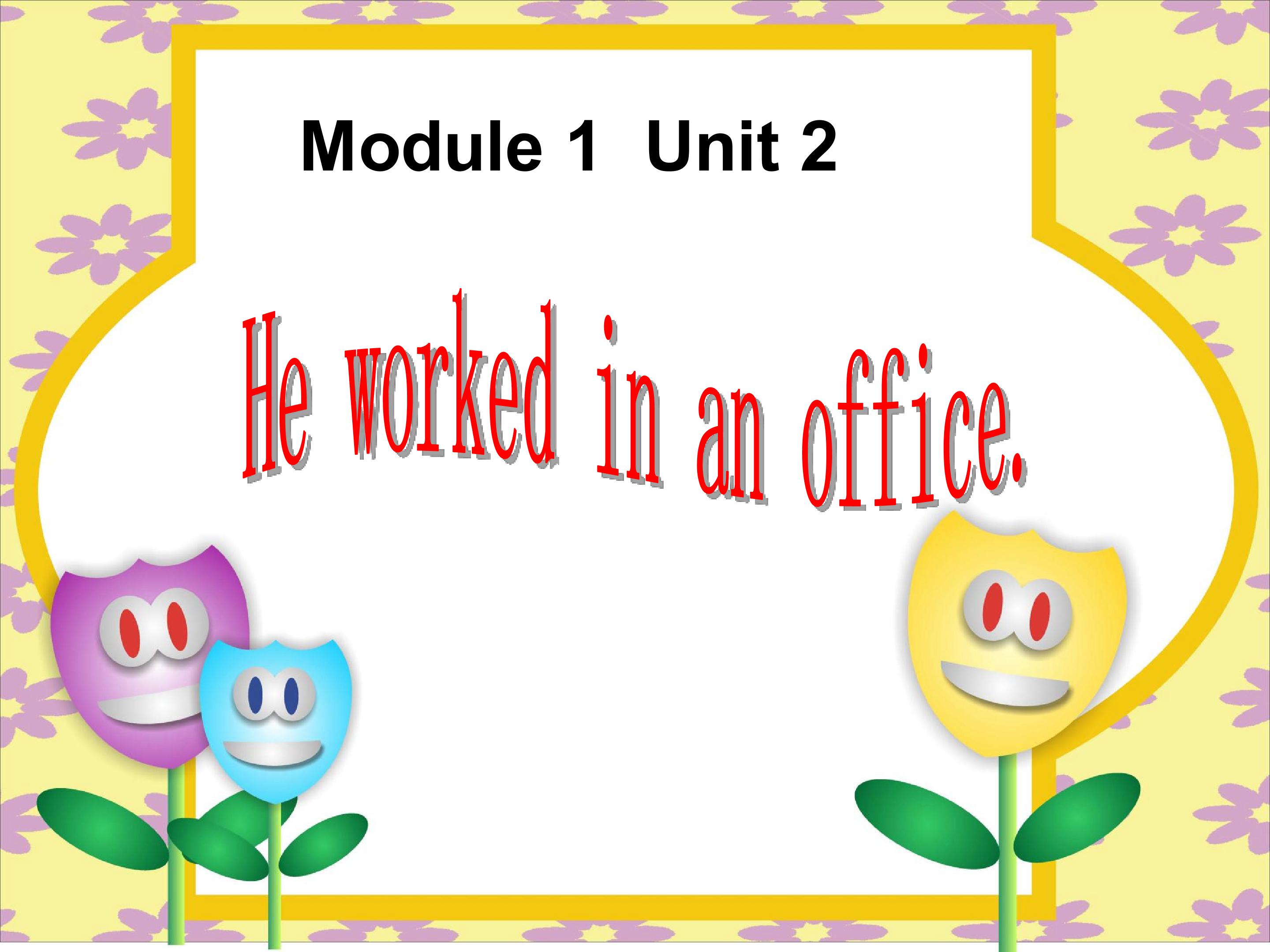 Module One Unit Two