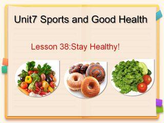 lesson 38 Stay Healthy!