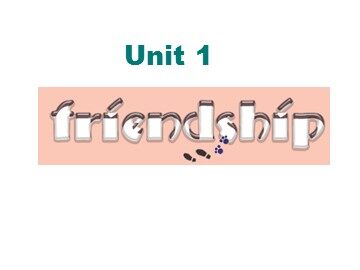 Unit 1 Friendship