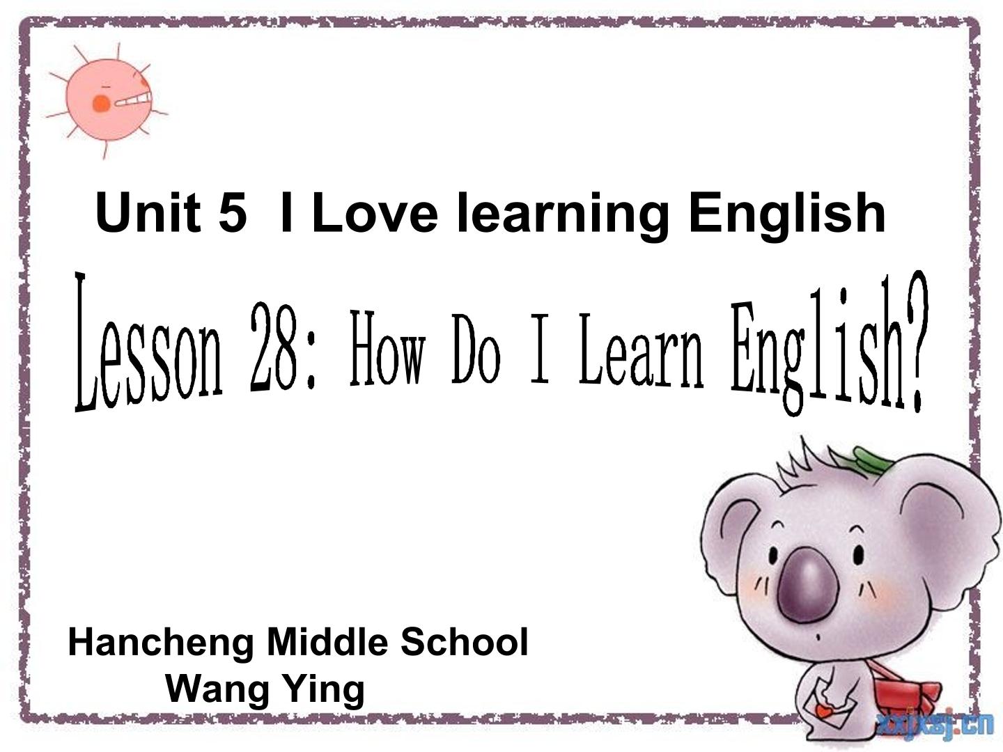 Lesson 28 How Do I Learn English?