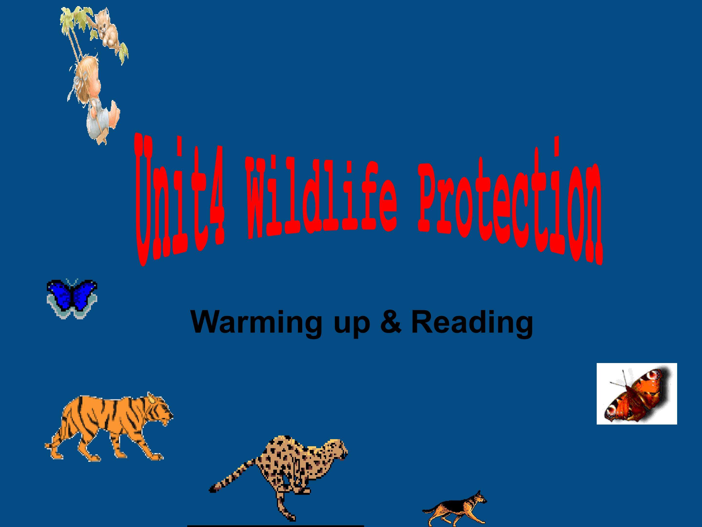 Book2 unit4 wildlife protection