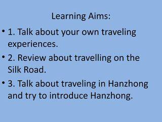 A Trip to the Silk Road