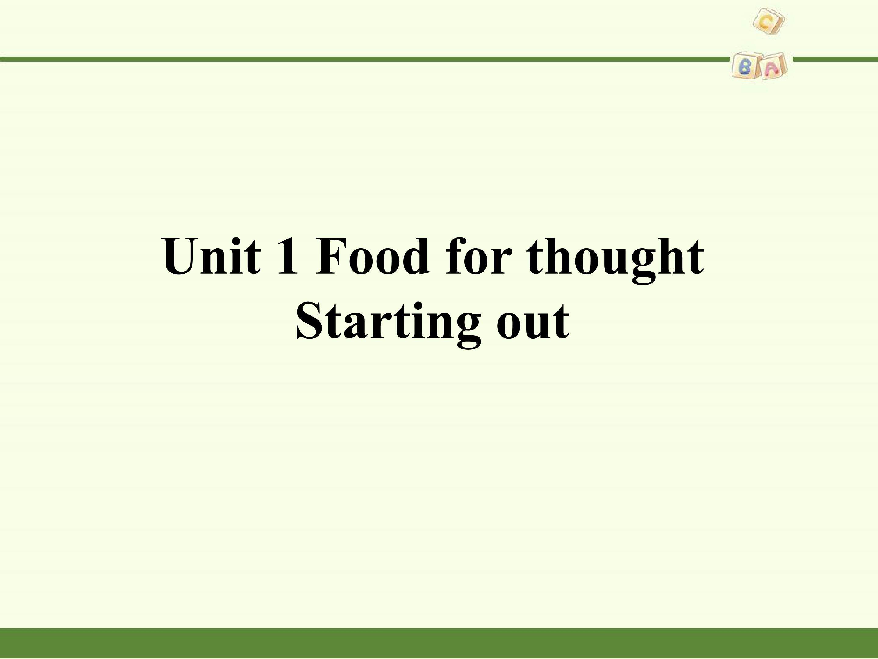 Unit 1 Food for thought-Starting out