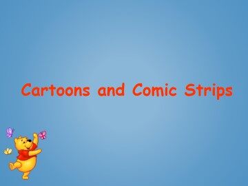 Cartoons and Comic Strips_课件1