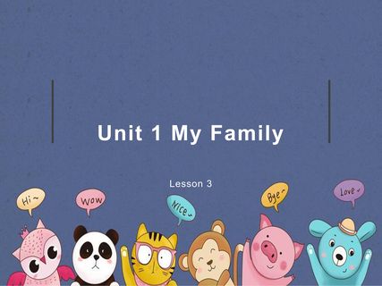 【课件】二年级上册英语人教版新起点Unit 1《My Family》(lesson 3)01
