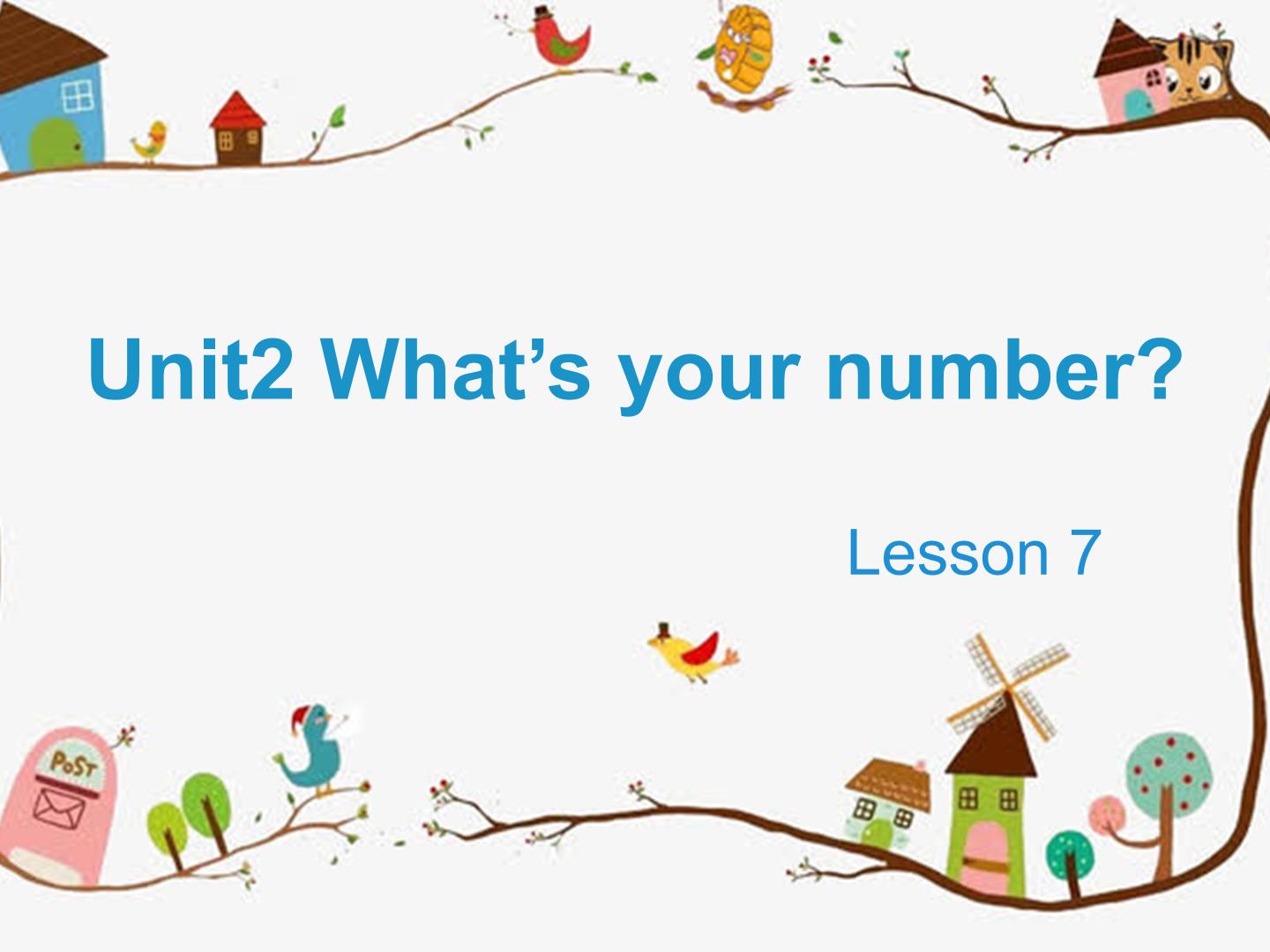 unit2 What's your number?Lesson7