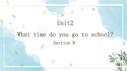 【课件】7年级下册英语人教版Unit 2 Section B 05