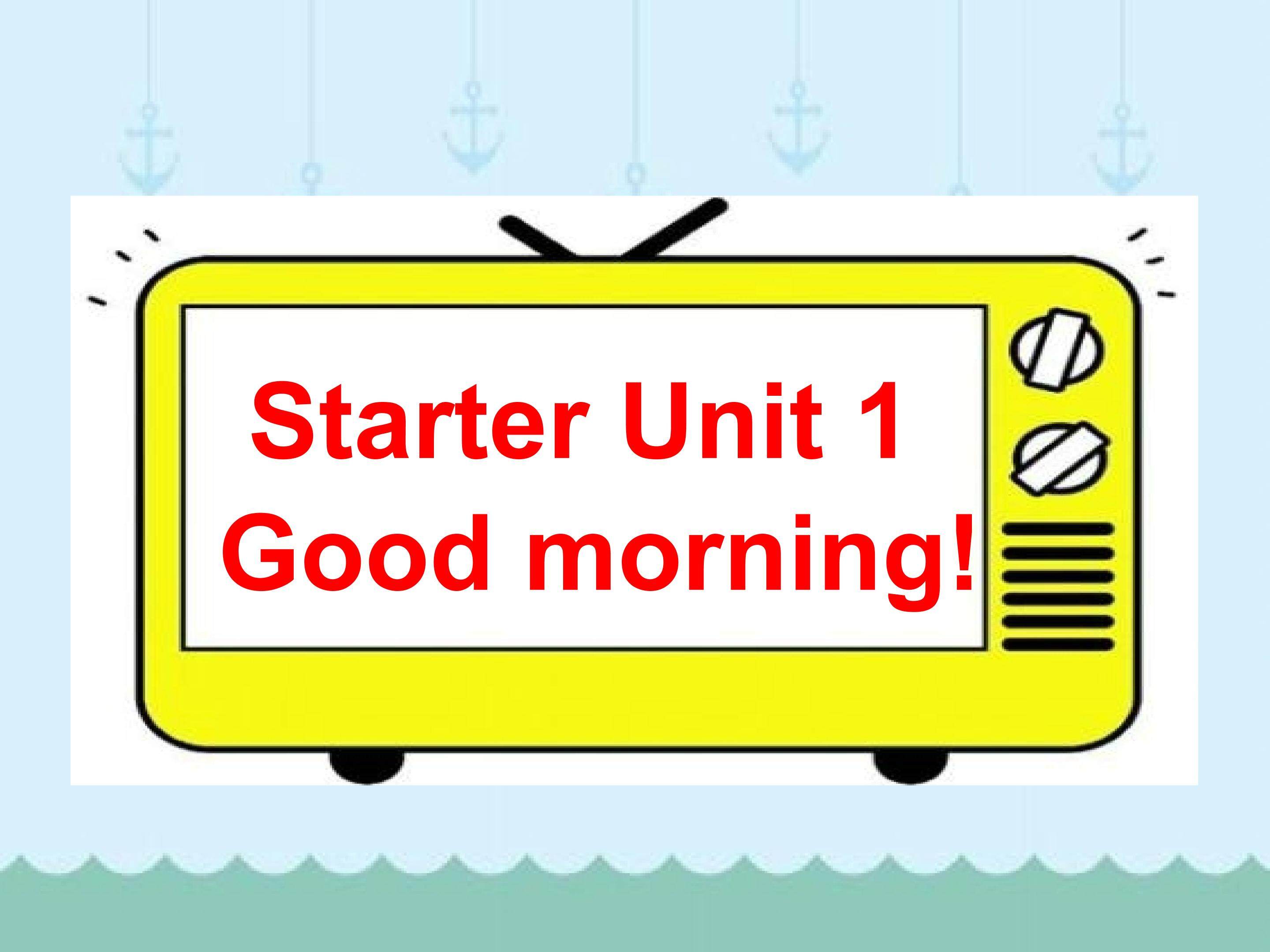 预备篇 unit 1 Good morning! 3a-3d