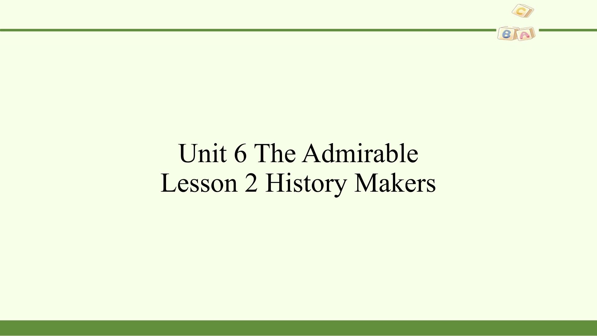 Lesson 2 History Makers