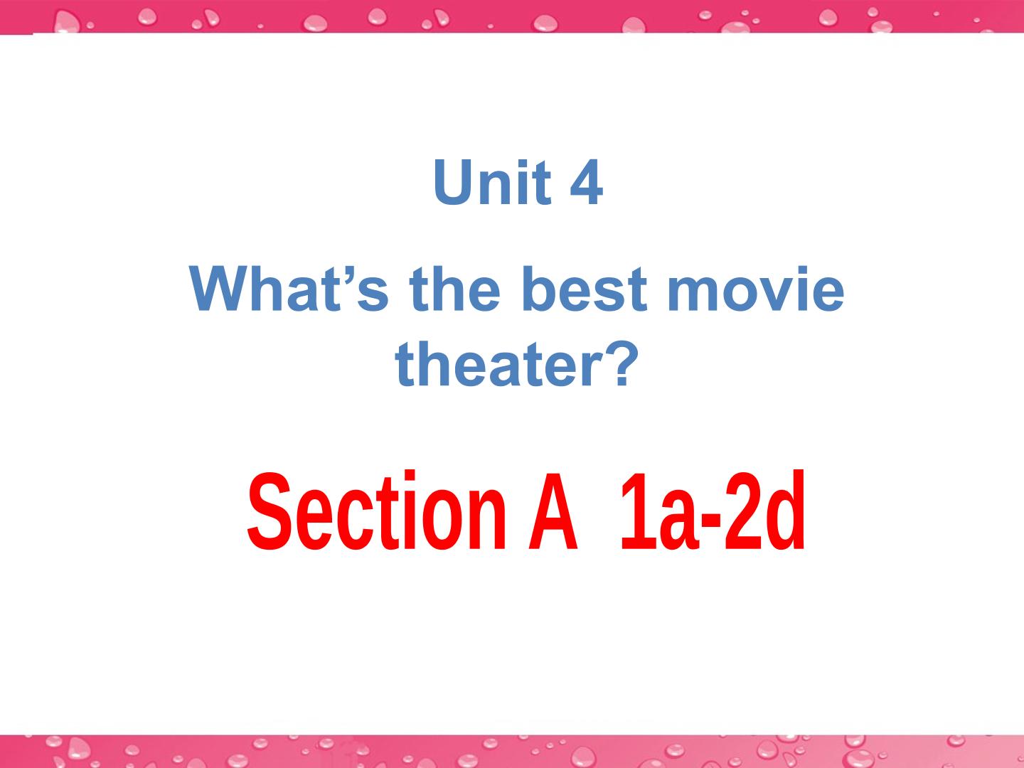 What's the best movie    theater