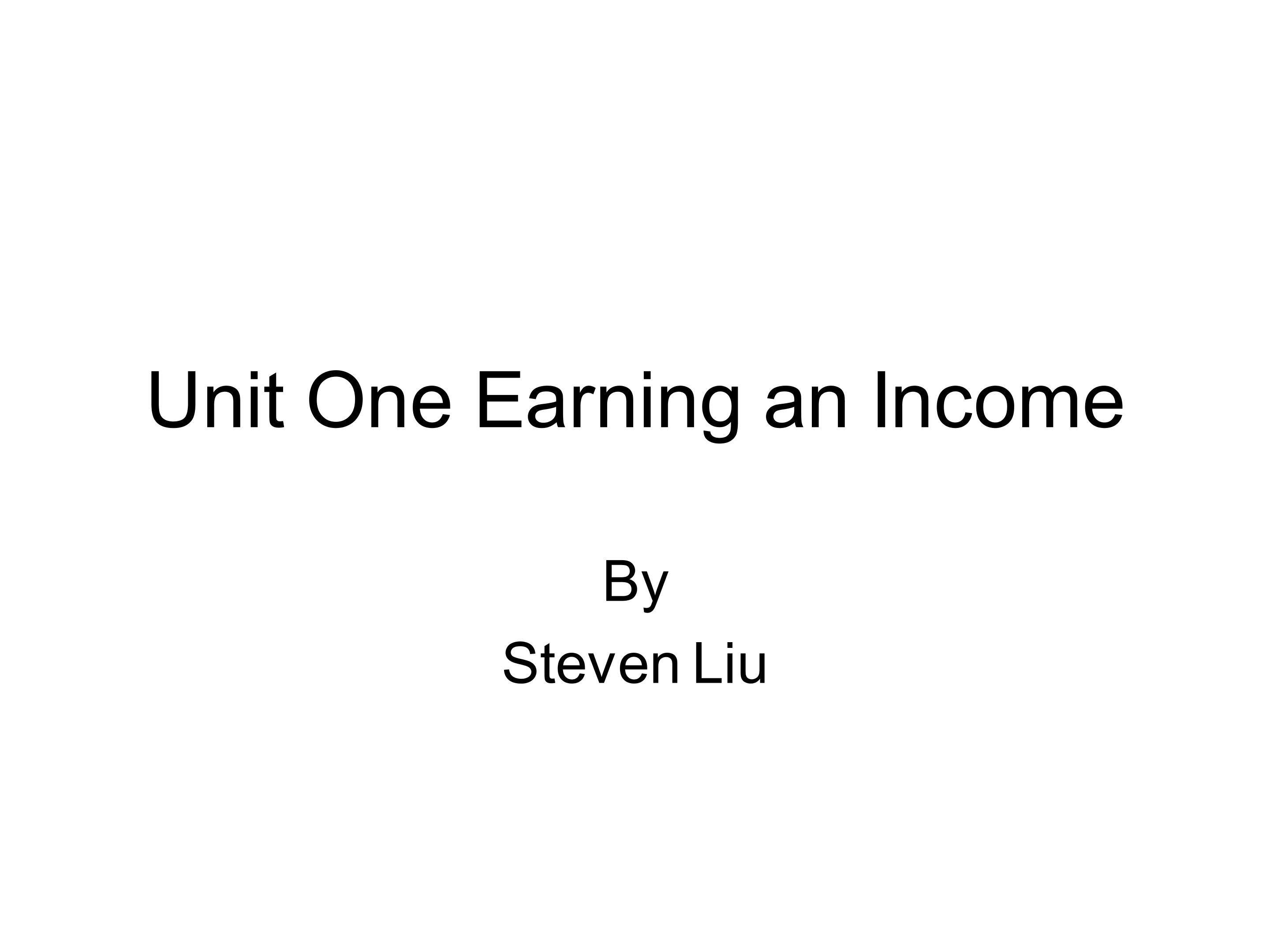 unit one earning an income