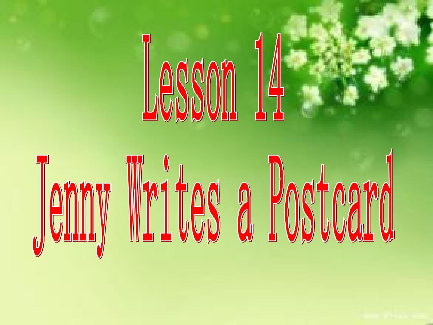 Lesson 14 Jenny Writes a Postcard