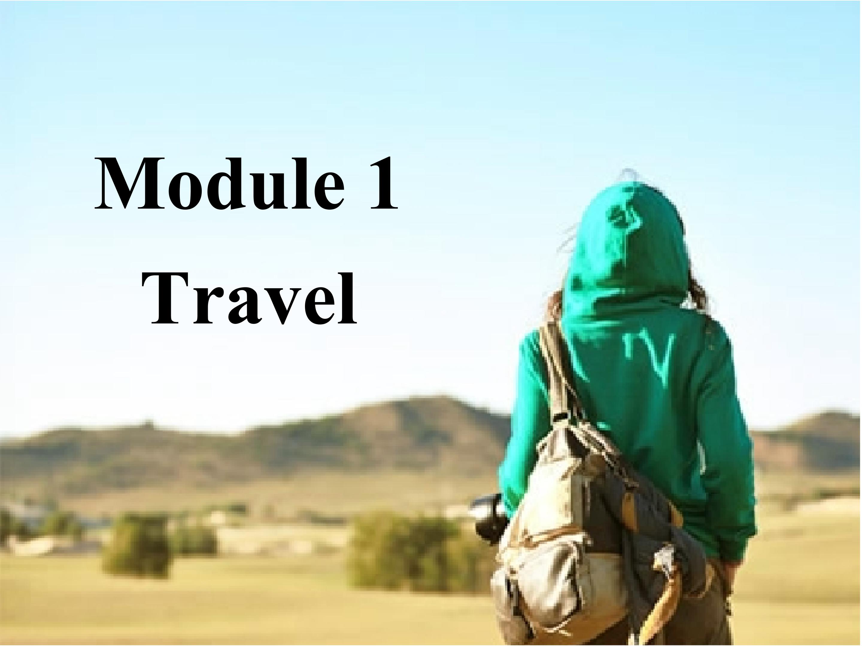 Module 1 Travel Unit 1教学课件