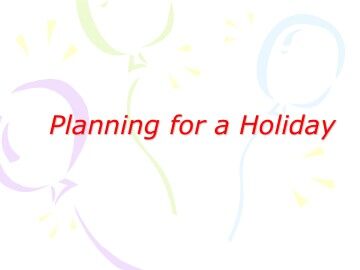Planning for a Holiday_课件1