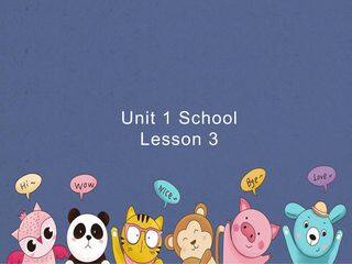 【课件】一年级上册英语人教版新起点Unit 1《School》(lesson 3)01