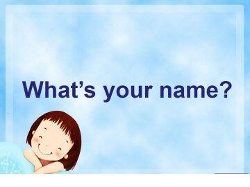 What's your name?_课件1