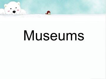 Museums_课件1
