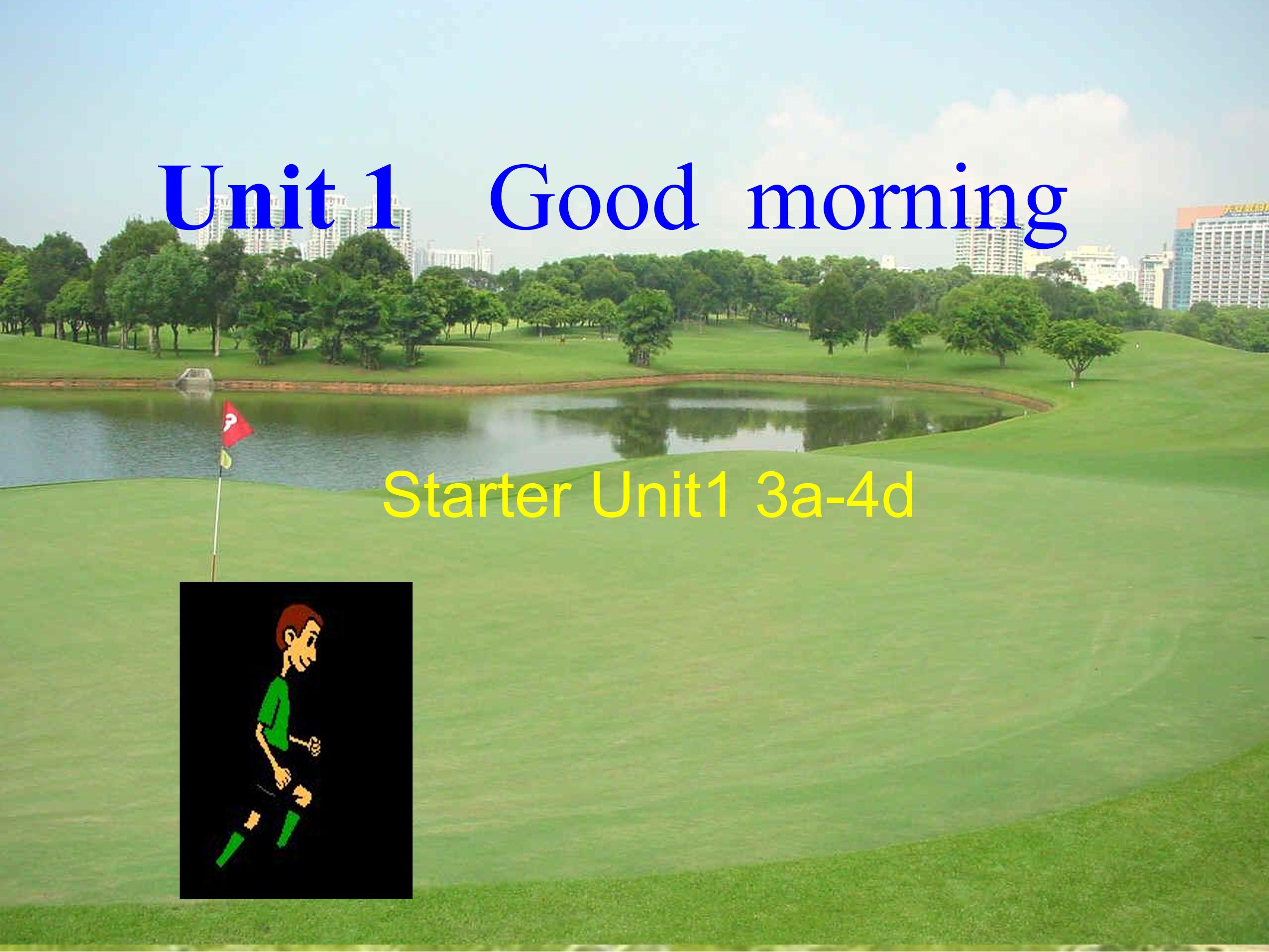 【课件】七年级上册英语人教版Starter Unit 1 《Good Morning》02