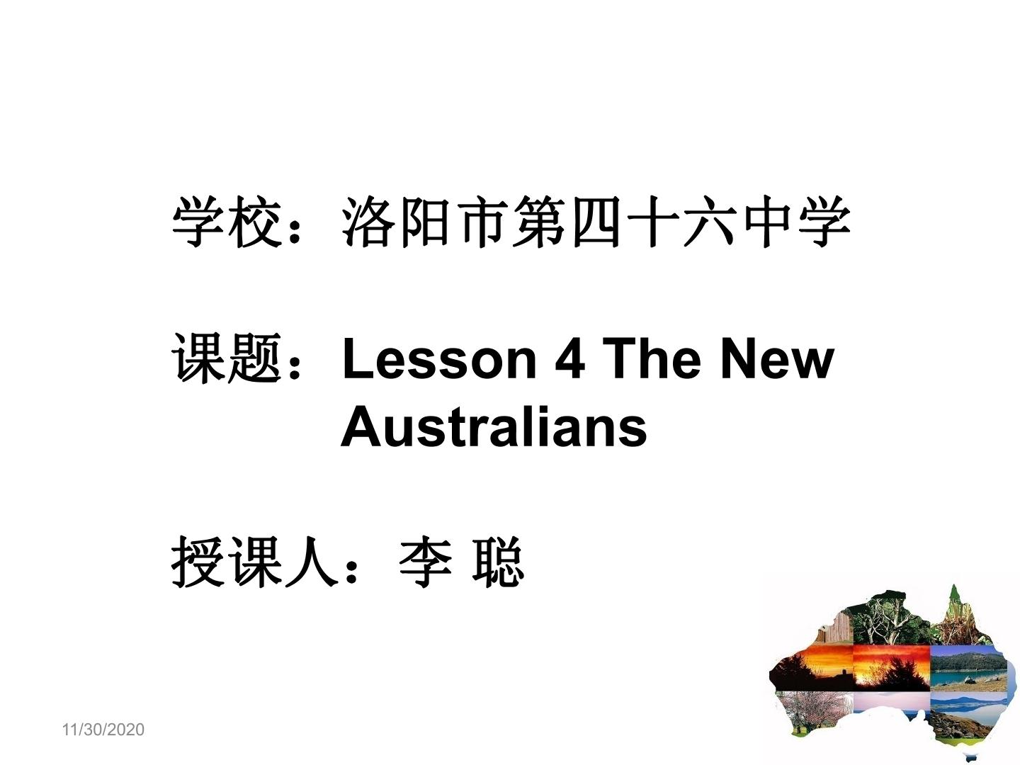 Lesson 4 The New Australians课件