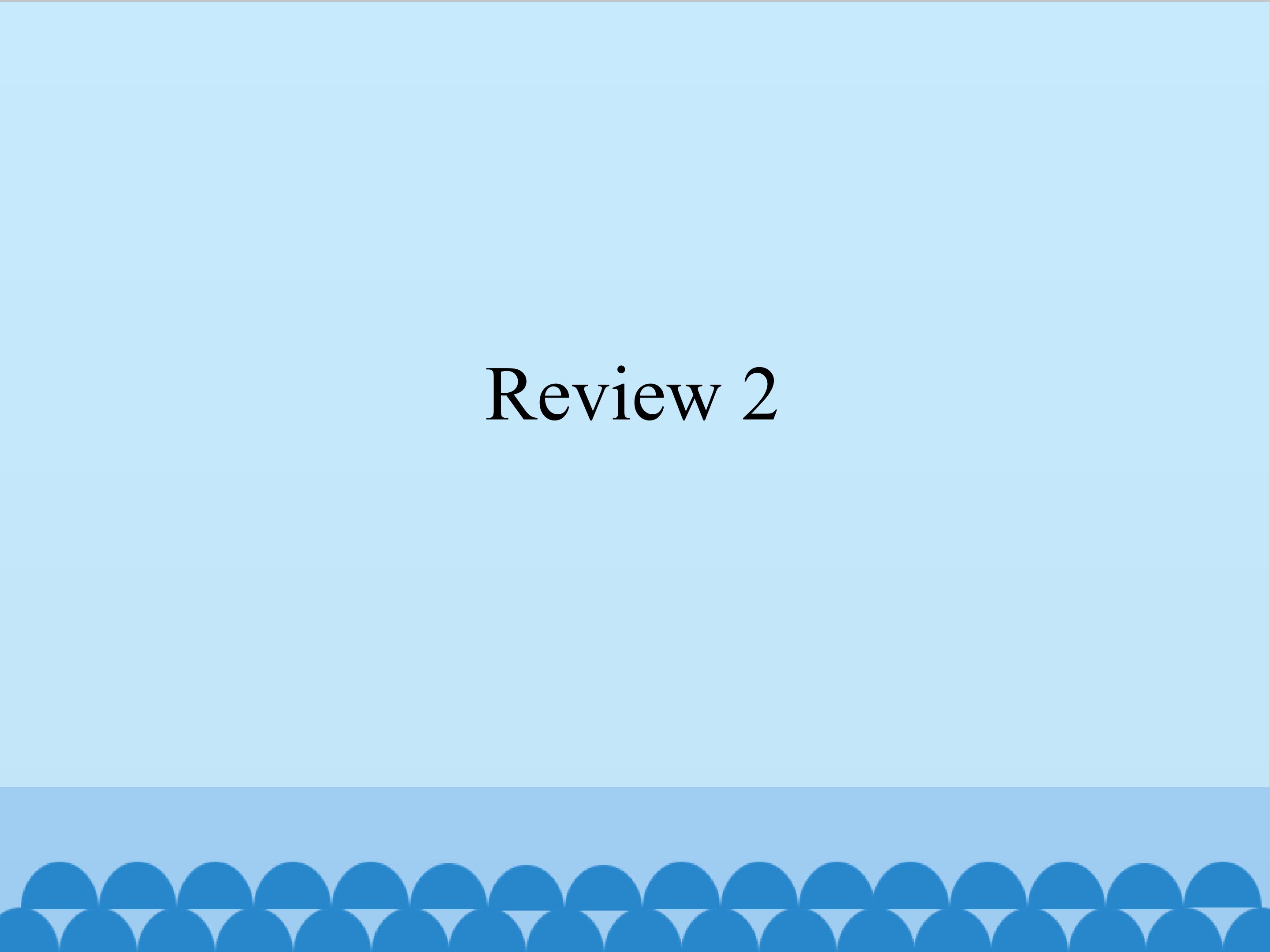 Review 2