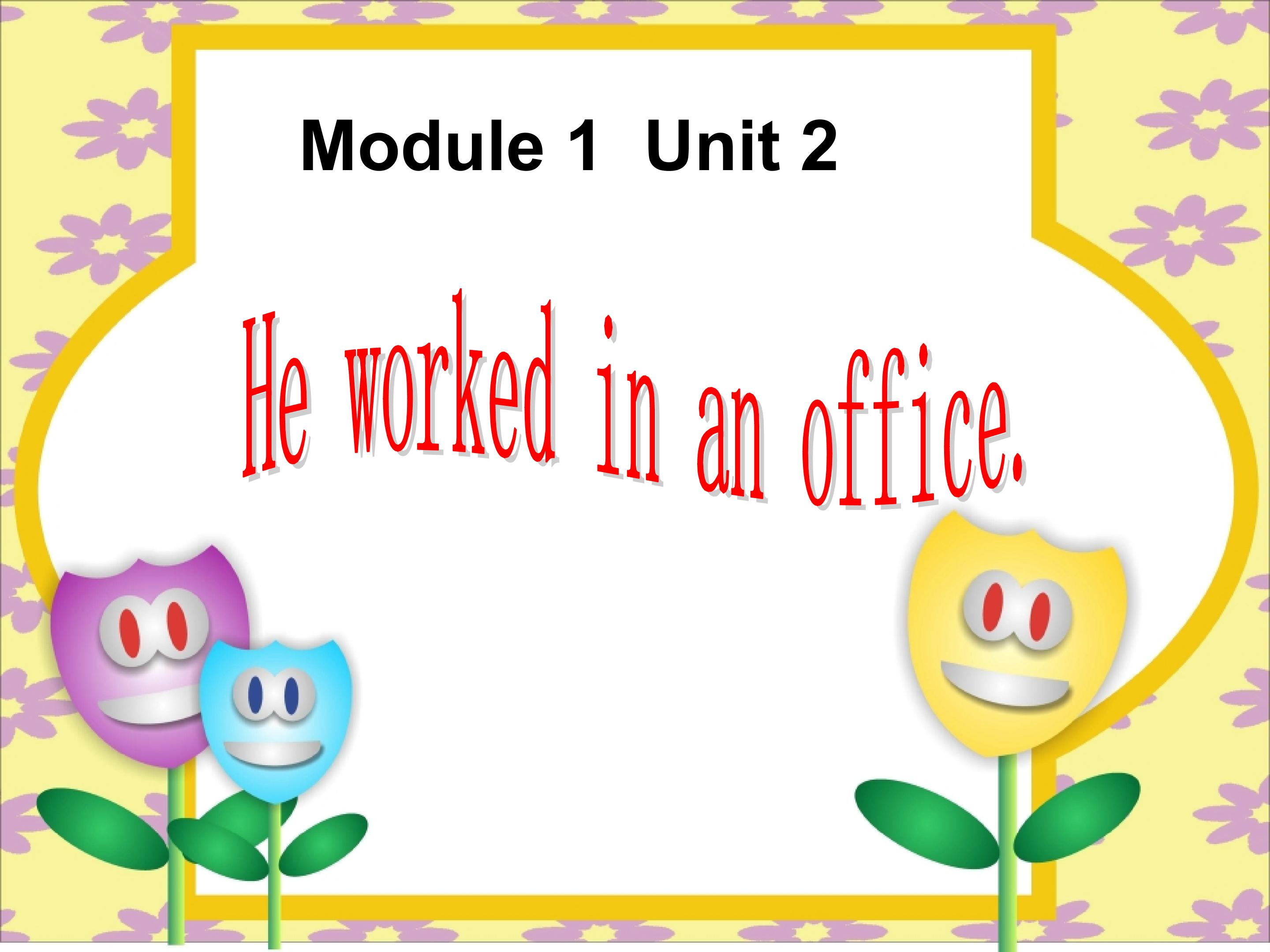 Module One Unit One