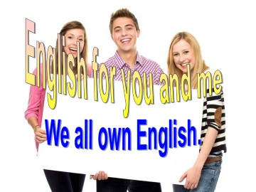 We all own English._课件1