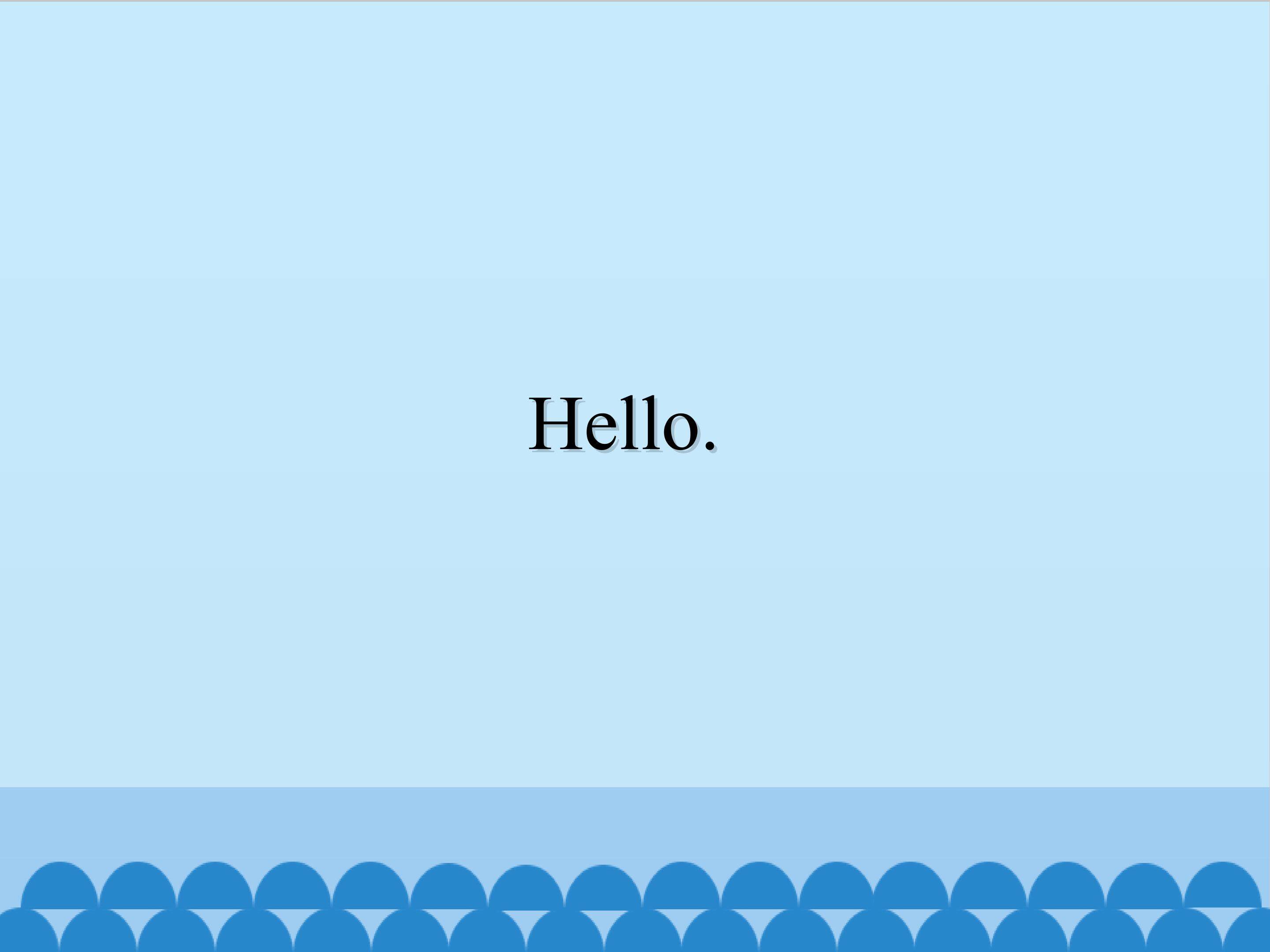 Hello_课件1