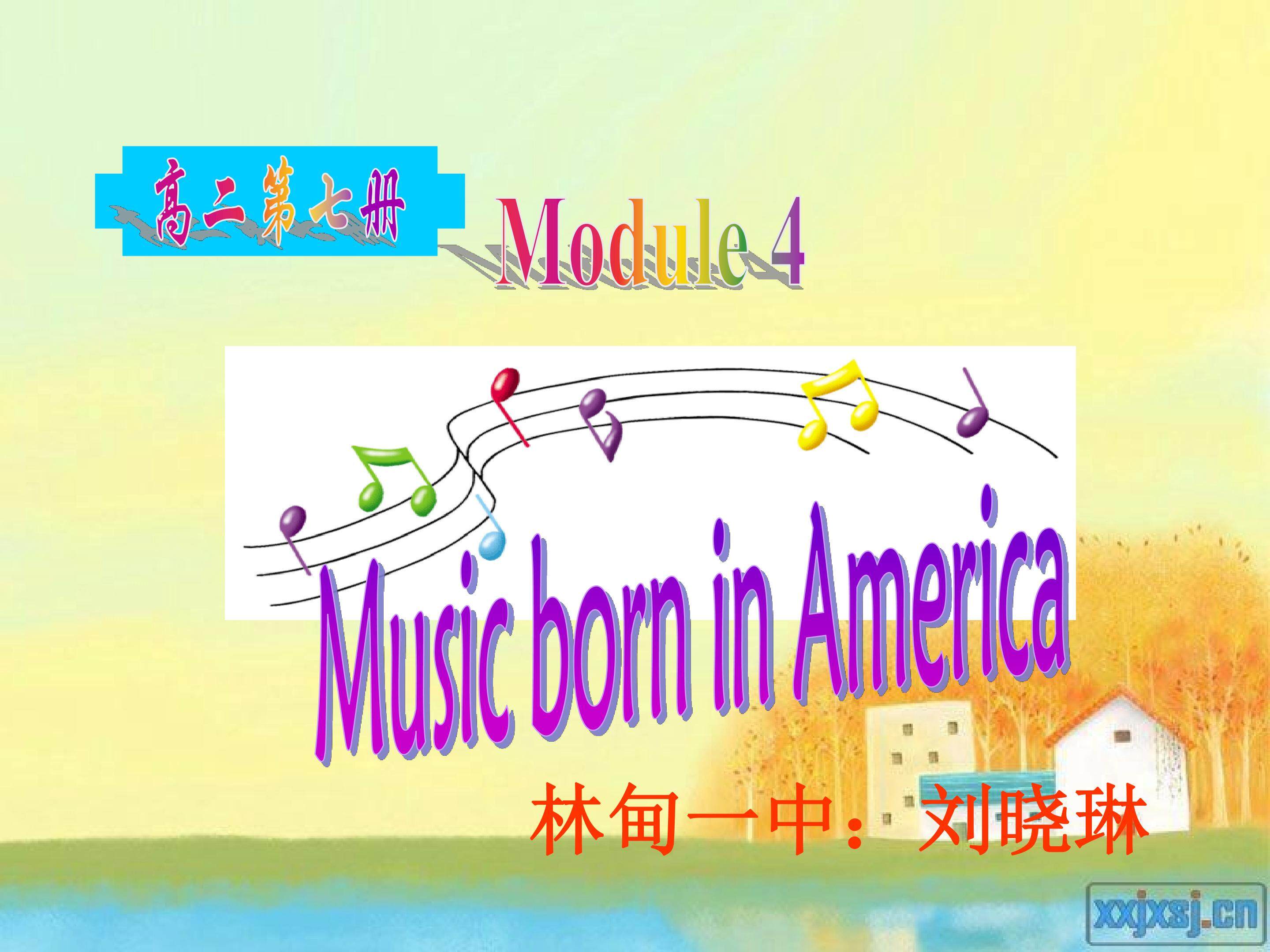 Module 4 Music born in America