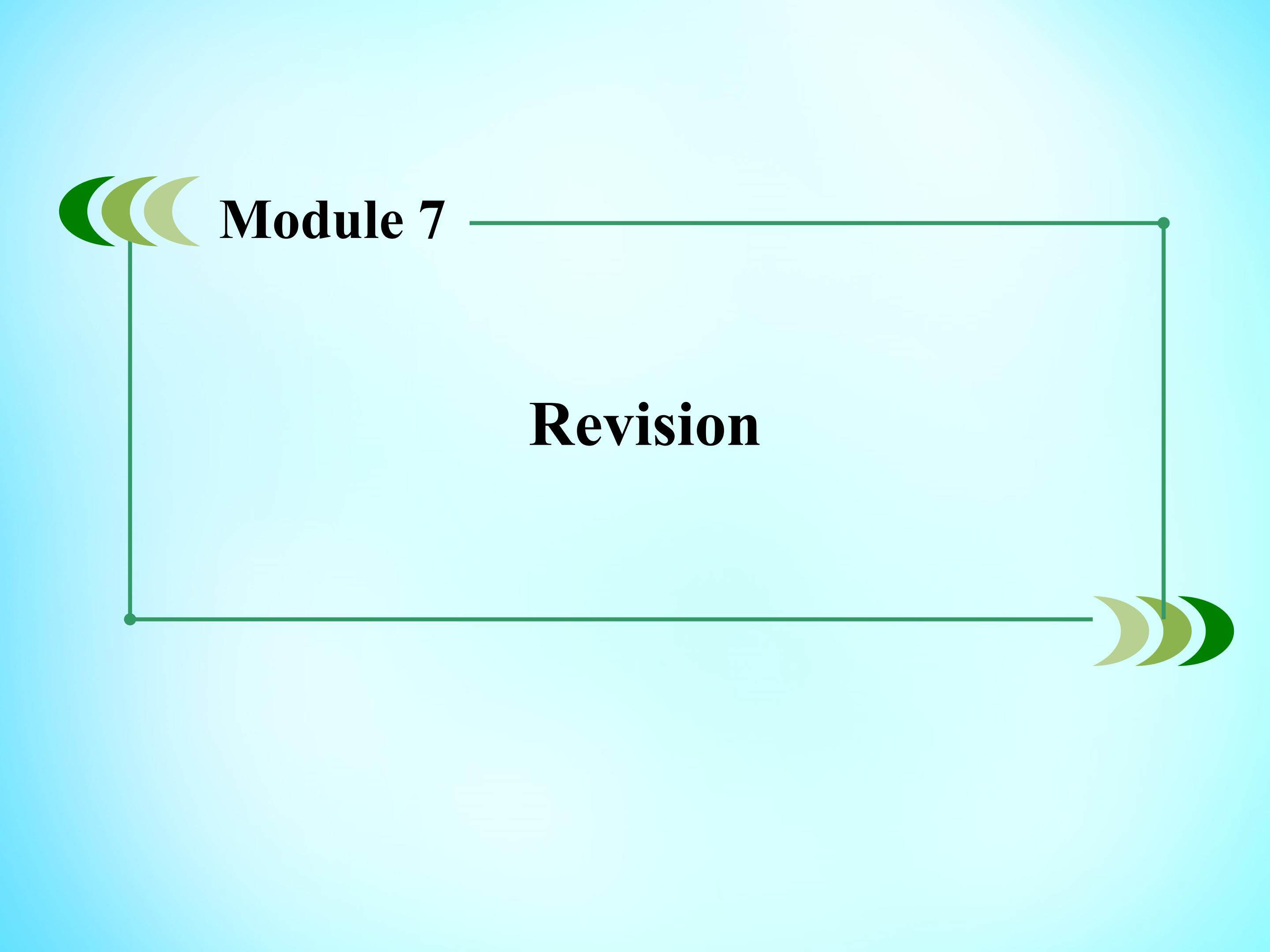 Module 7 Revision_课件1