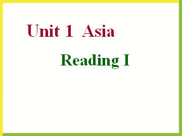 Unit 1 Asia_课件1