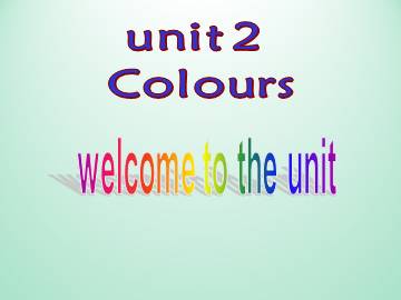 Unit 2 Colours_课件1