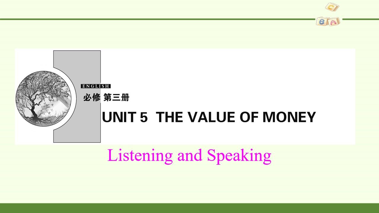 Unit 5 THE VALUE OF MONEY—Listening and Speaking