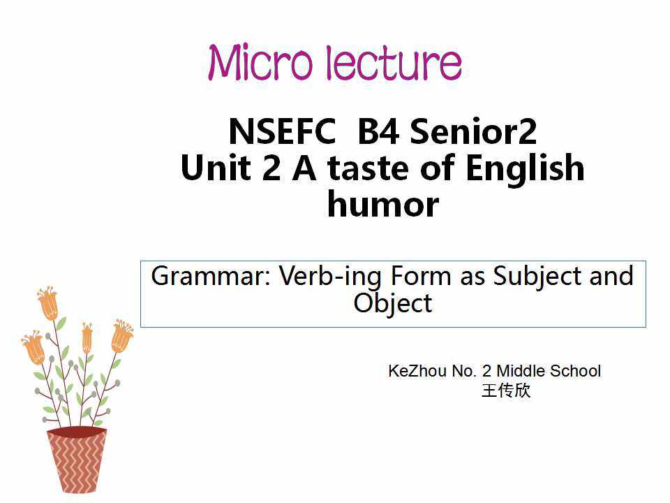Verb-ing Form as Subject and Object