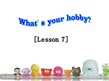 Unit 2  What's your hobby?