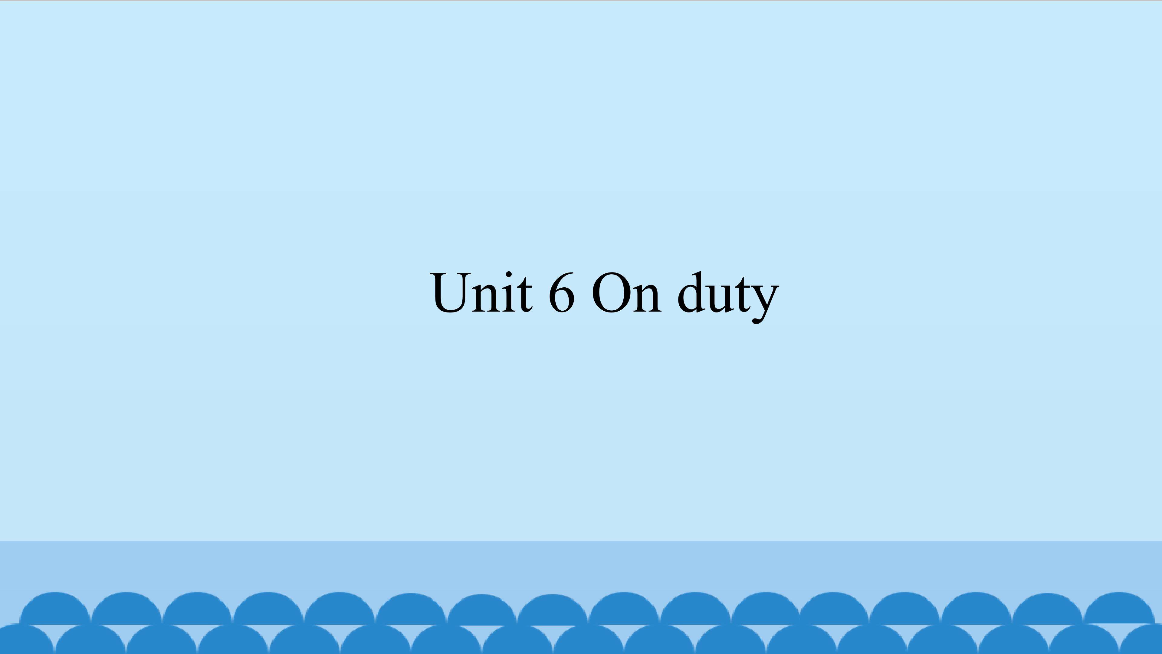 On duty