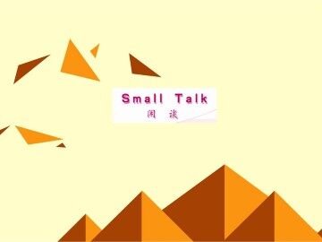 Small Talk_课件6