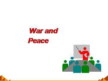 War and Peace_课件5