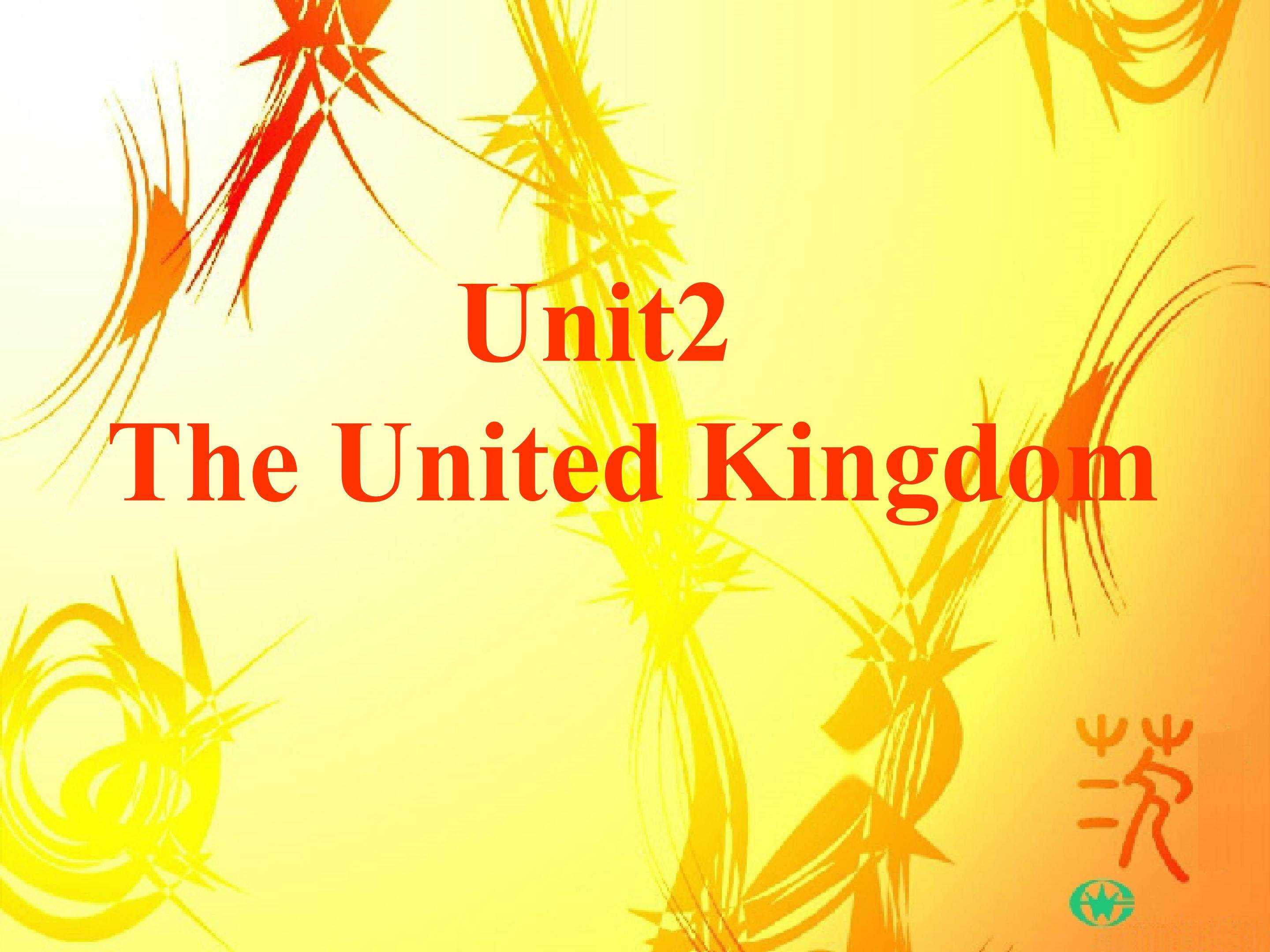 Unit 2 The United Kingdom