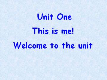 Unit 1 This is me!_课件1