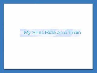 My First Ride on a Train_课件11