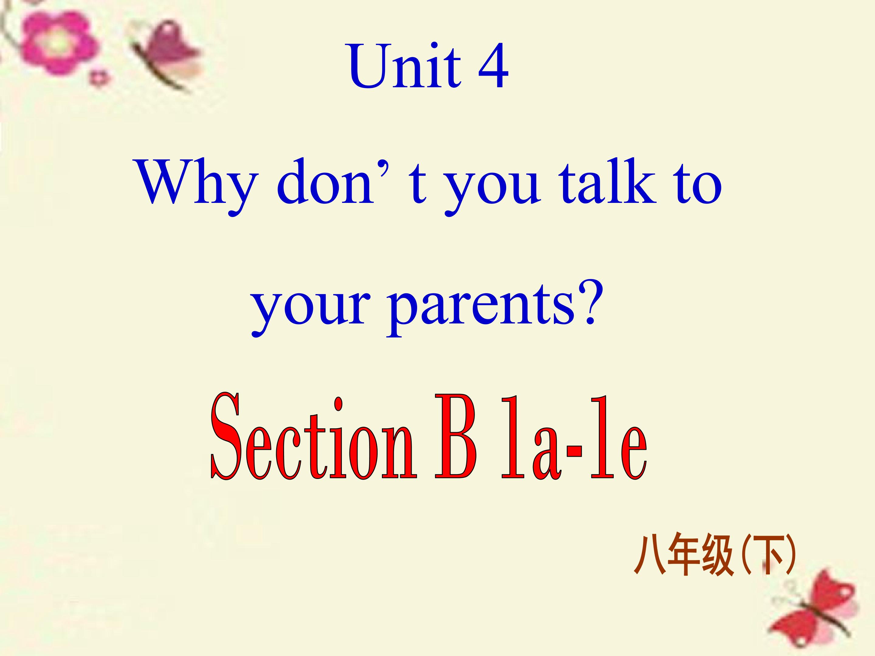 unit4 Why don't you talk to your parents