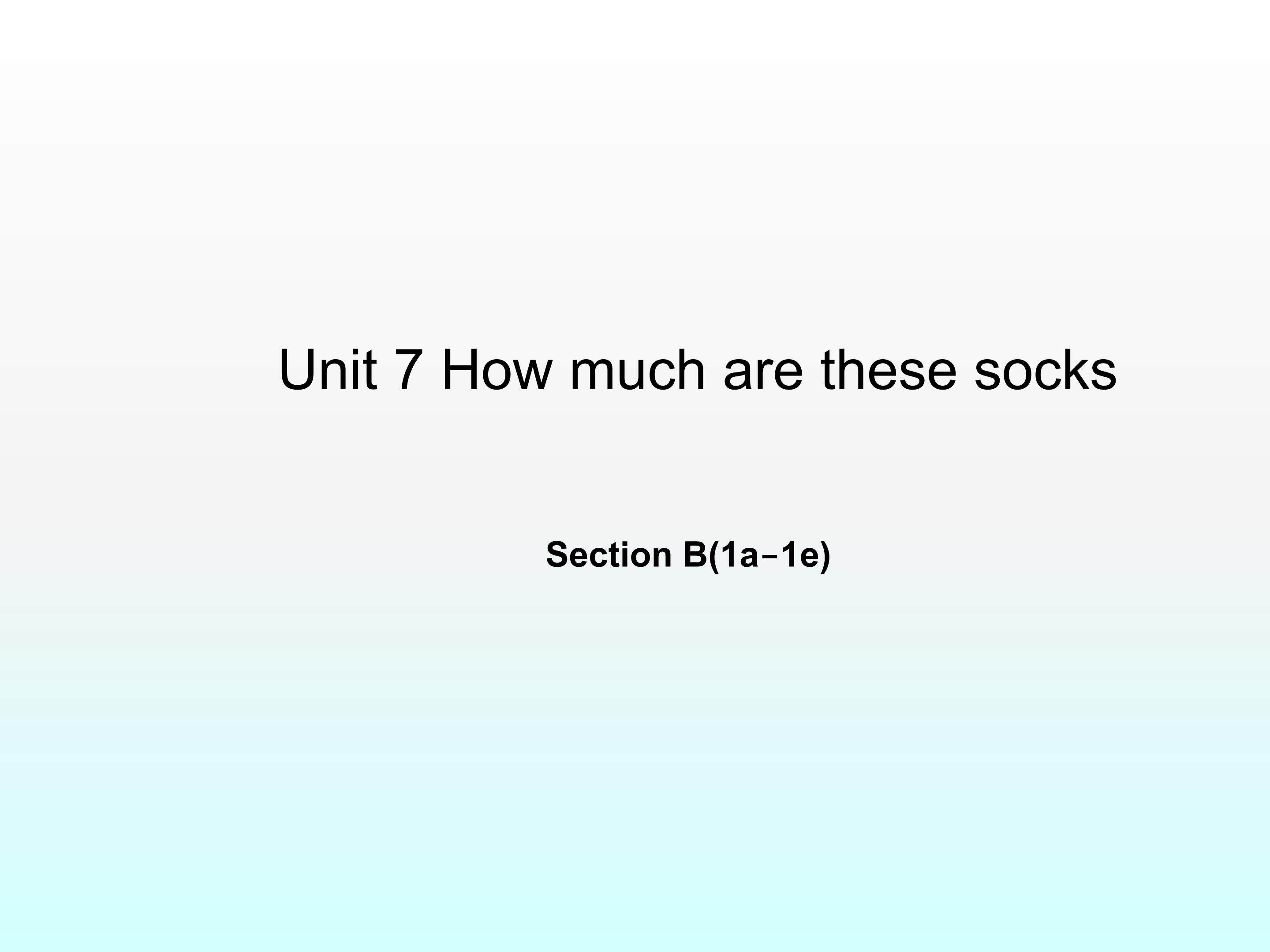 Section B_课件7
