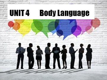 Unit 4 Body language