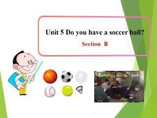 Do you have a soccer ball?_课件3