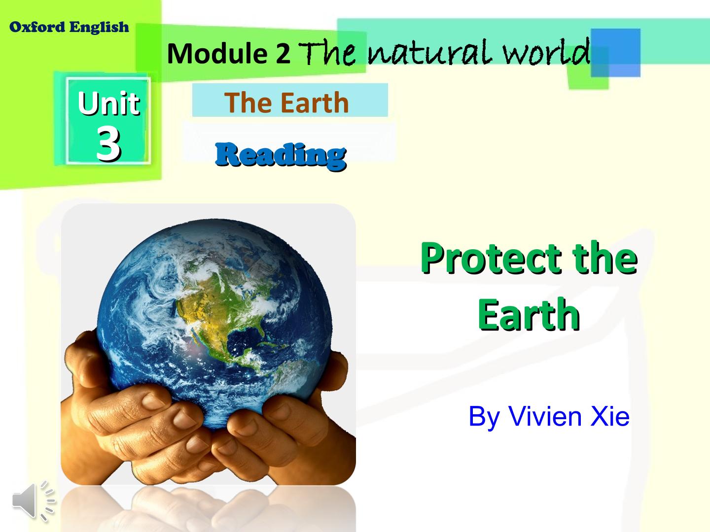 Reading 'Protect the Earth' & Speak up 'What can we do to protect the Earth?'