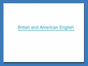 British and American English_课件6