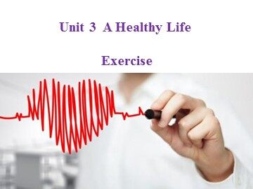 Unit 3 A healthy life